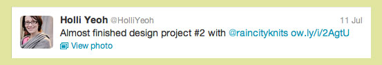 Twitter tweet: Holli Yeoh. Almost finished design project #2 with @raincityknits.